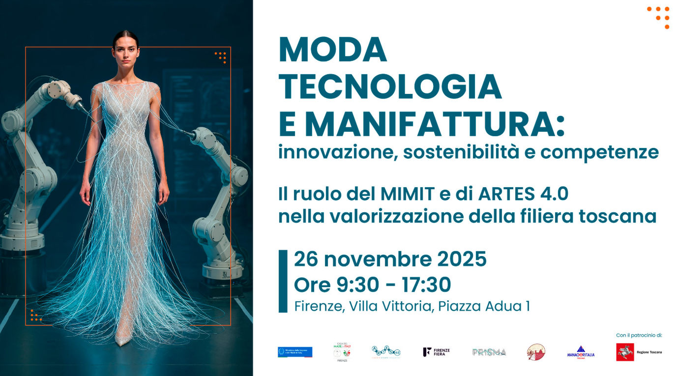 Moda Tecnologia e Manifatture: innovazione, sostenibilità e competenze