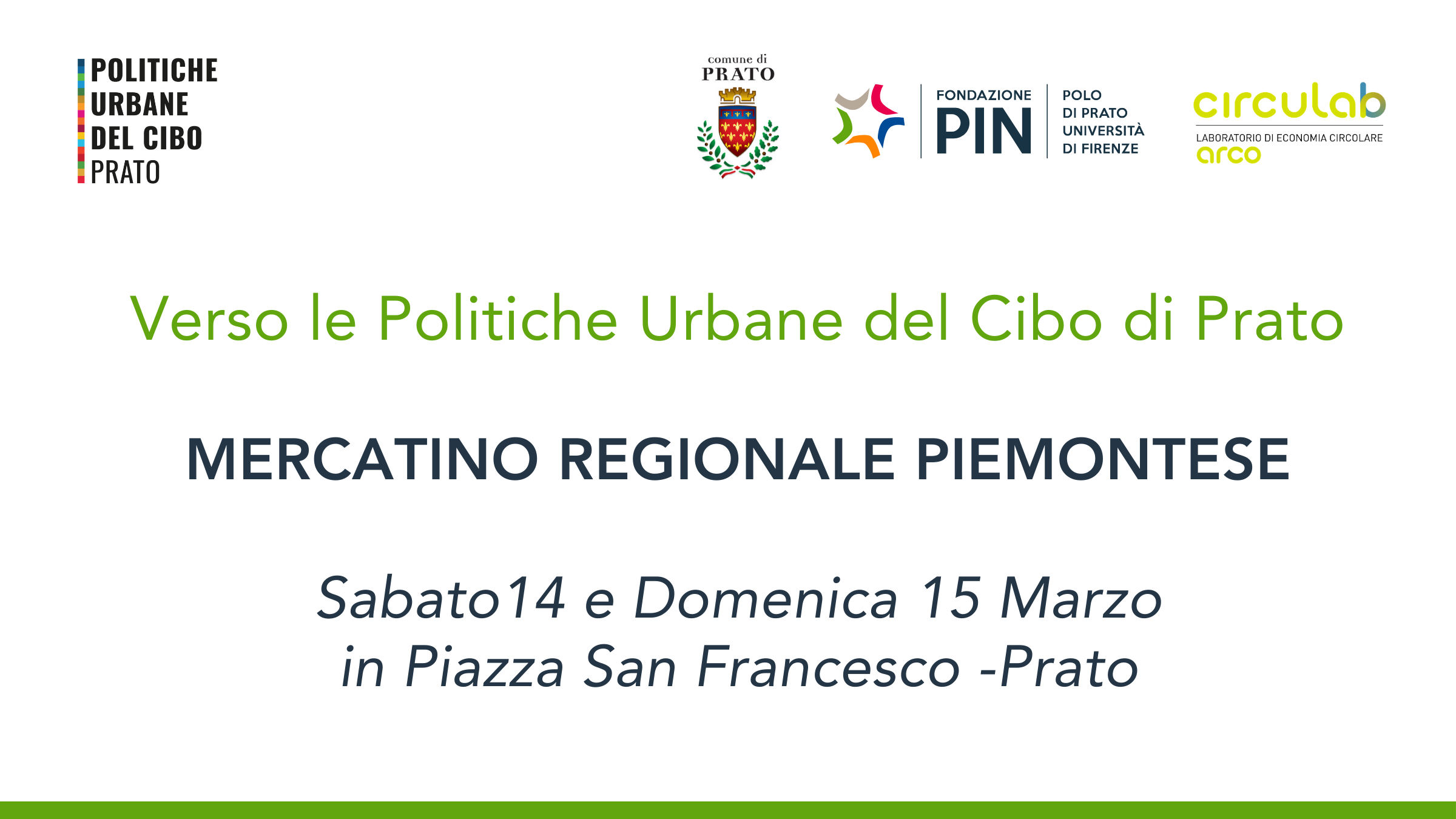 Eccellenze piemontesi e sostenibilità: il Mercatino Regionale arriva a Prato - Politiche urbane del Cibo