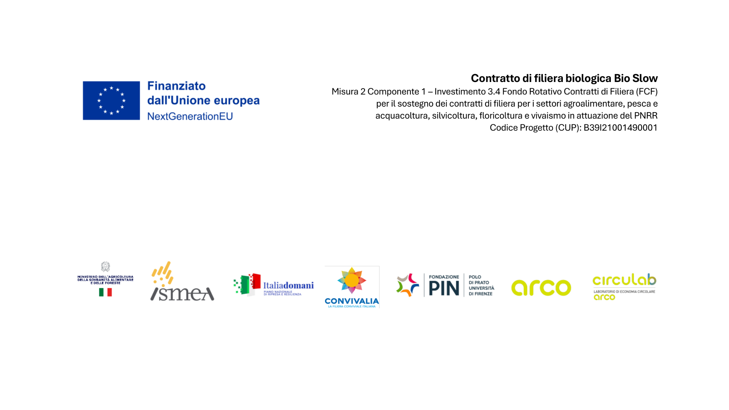 Progetto Bio Slow - Contratto di filiera biologica 